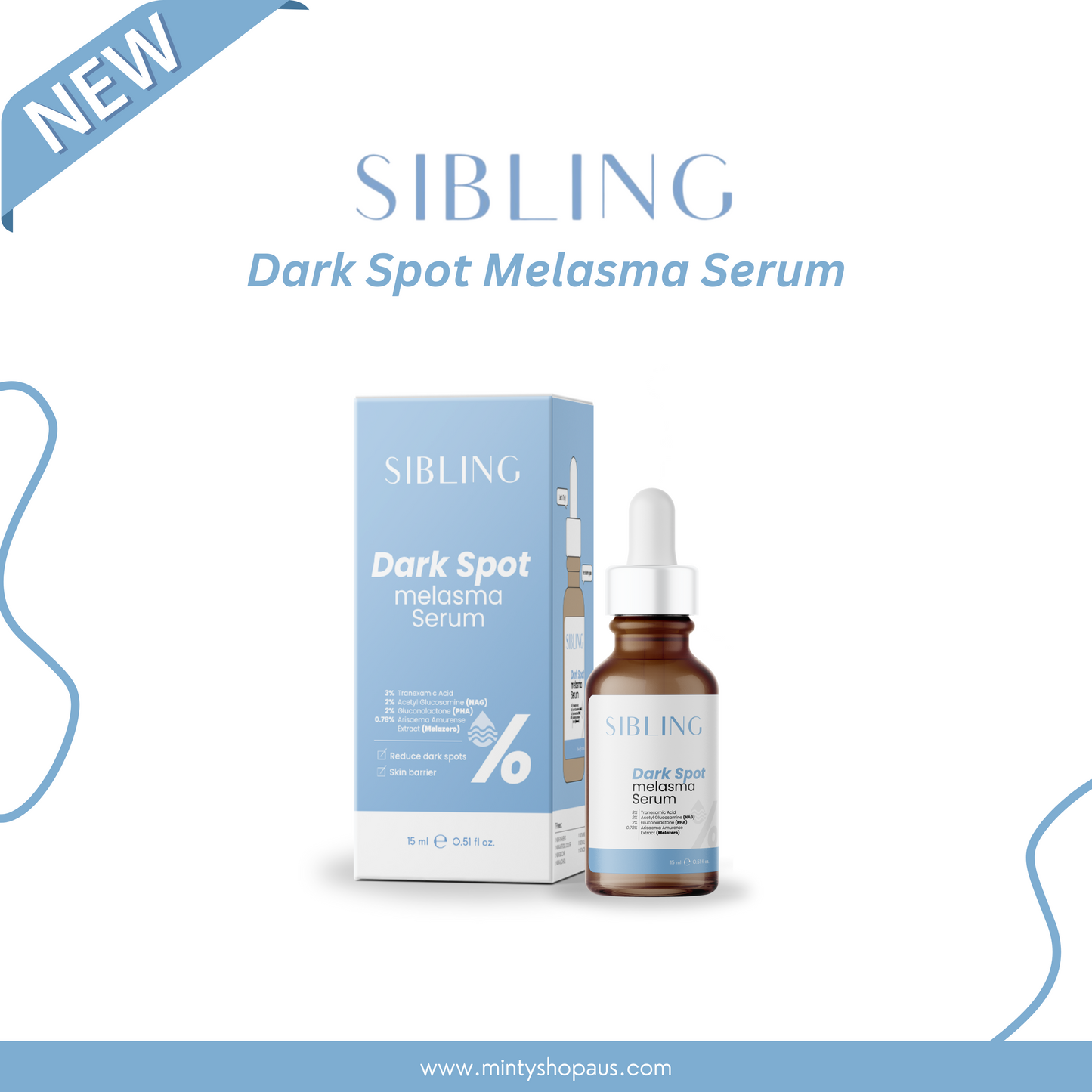Sibling Dark Spot Melasma Serum 15ml