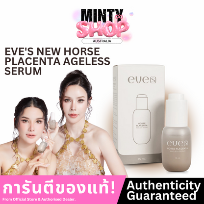 EVE’S NEW! HORSE PLACENTA AGELESS SERUM 15ml