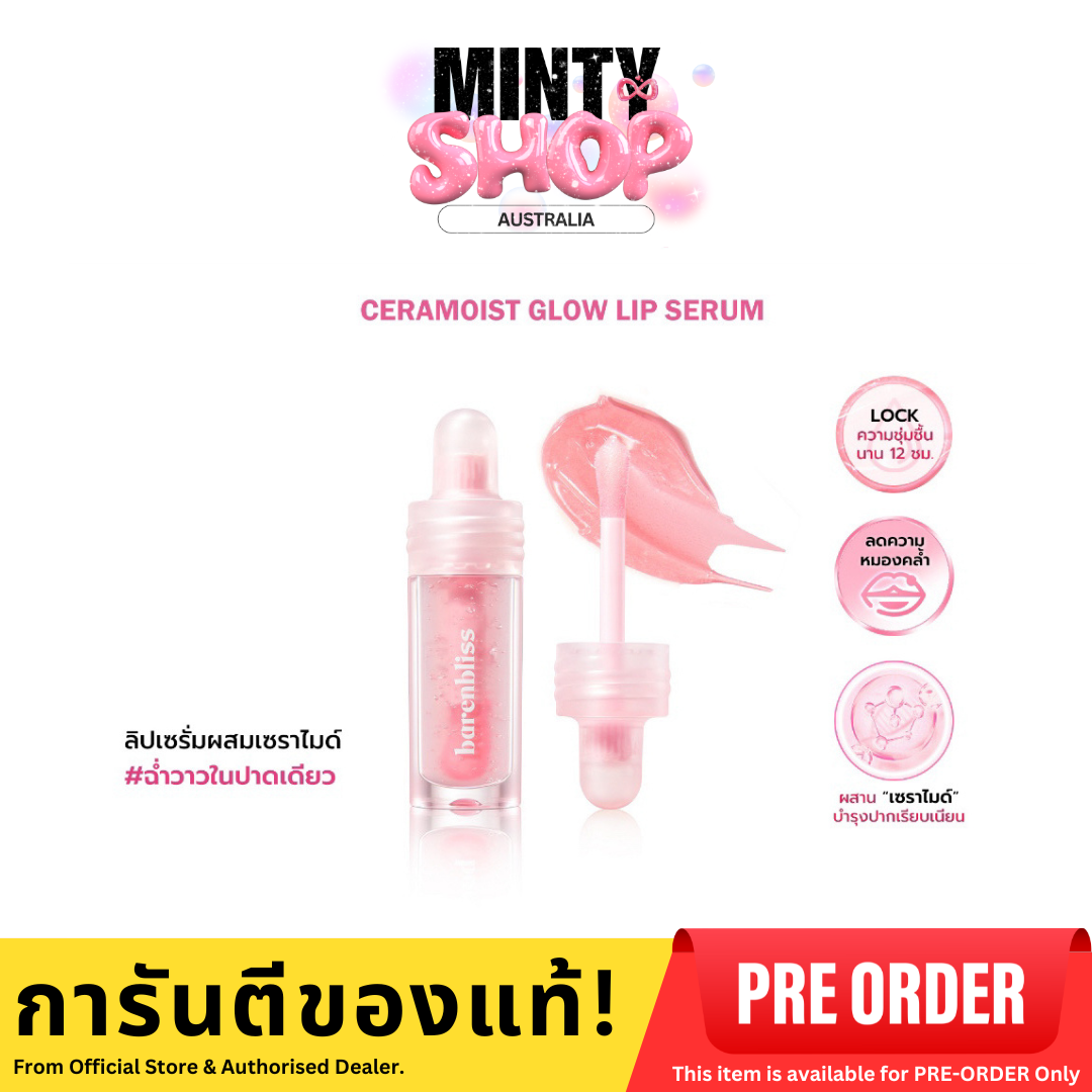 Barenbliss Ceramoist Glow Lip Serum PRE-ORDER-ONLY